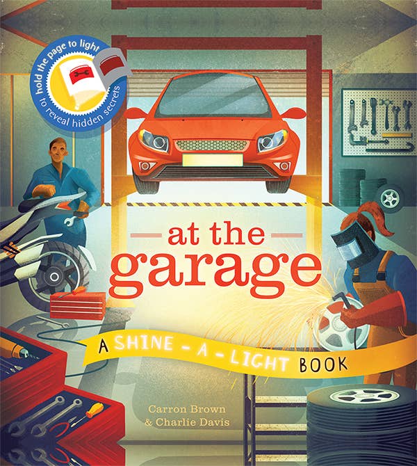 Shine-A-Light: At the Garage Book