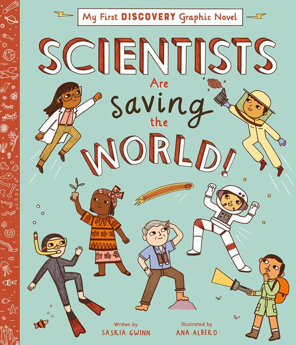 Scientists Are Saving the World Book