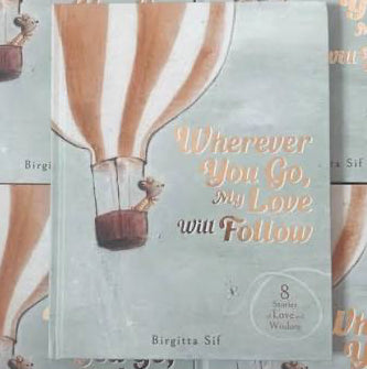 Wherever You Go, My Love Will Follow Book