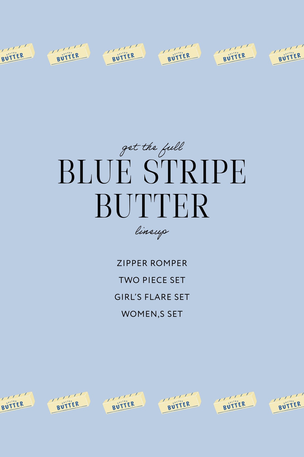 Blue Stripe Butter matching family lineup