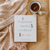 The Postpartum Nutrition Cookbook