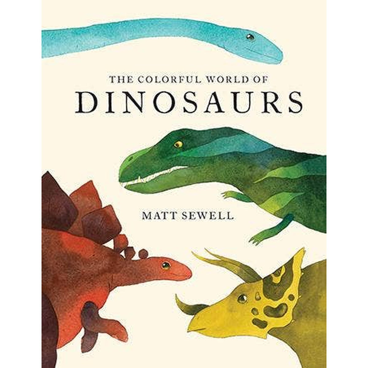 Chronicle Books Colorful World of Dinosaurs book